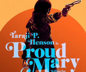 Taraji P. Henson Is a Badass Assassin in ‘Proud Mary’ Trailer